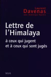 Lettre de l'Himalaya : à ceux qui jugent et ceux qui sont jugés