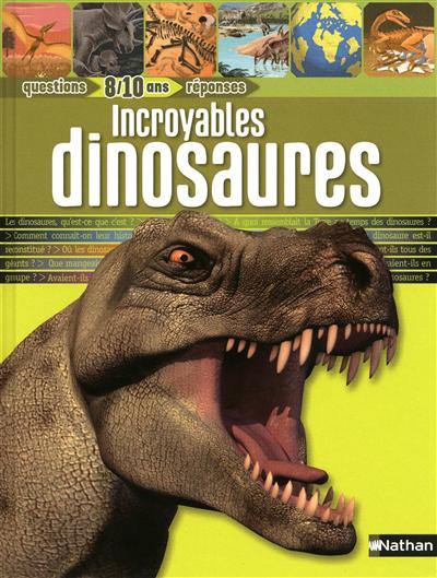 Incroyables dinosaures