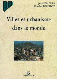 Villes et urbanisme dans le monde