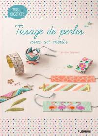 Tissage de perles : avec un métier