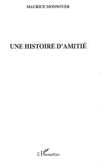 Une histoire d'amitié