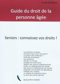 Guide juridique : le droit de la personne âgée