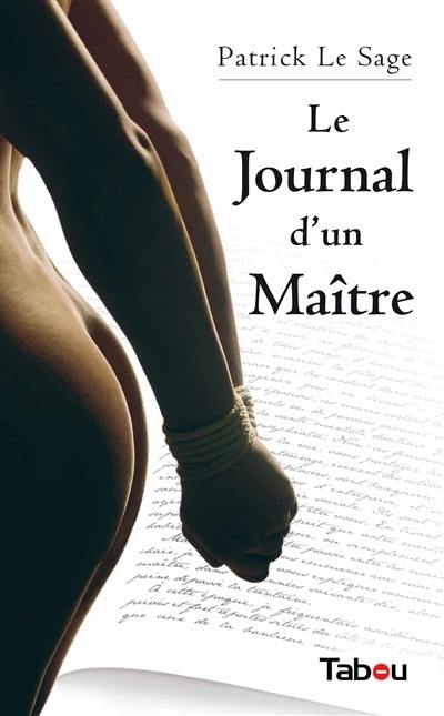 Le journal d'un maître : récit