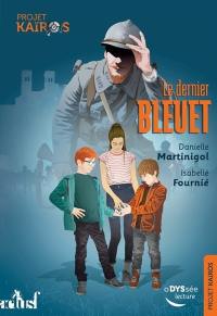 Projet Kaïros. Le dernier bleuet