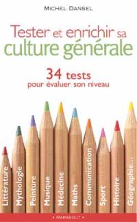 Tester et enrichir sa culture générale