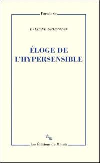 Eloge de l'hypersensible