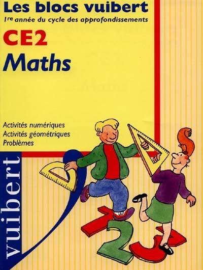 Maths, CE2 : activités numériques, activités géométriques, problèmes