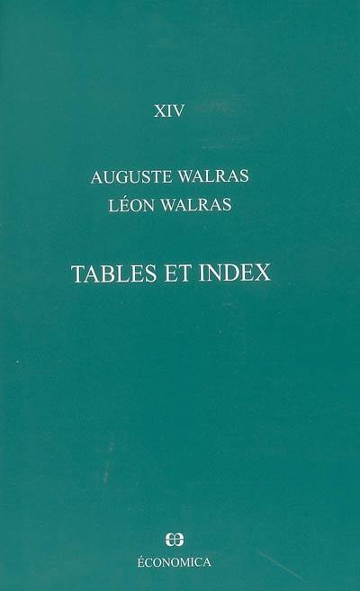 Oeuvres économiques complètes. Vol. 14. Tables et index