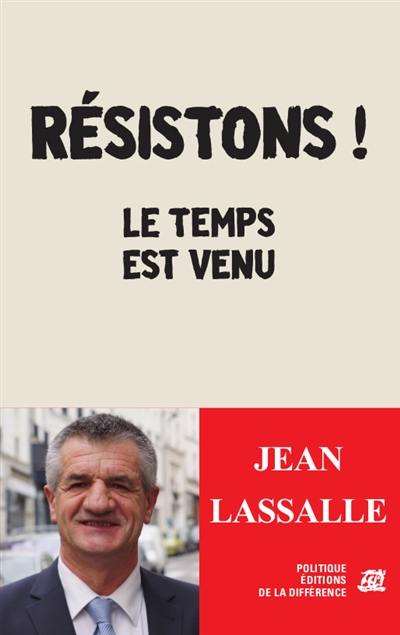 Résistons ! : le temps est venu