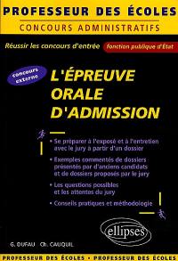 Réussir l'épreuve orale d'admission : professeurs des écoles, concours externe