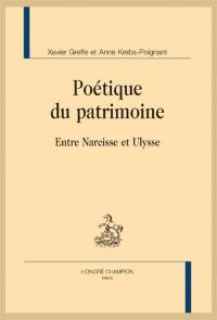 Poétique du patrimoine : entre Narcisse et Ulysse