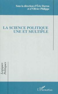 La science politique une et multiple