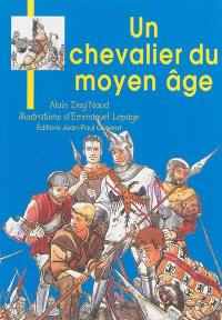 Un chevalier au Moyen Age : Bertrand Du Guesclin