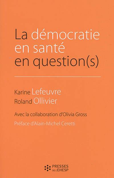 La démocratie en santé en question(s)