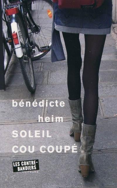 Soleil cou coupé