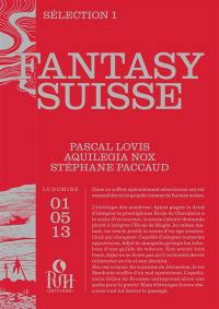 Fantasy suisse : sélection 1