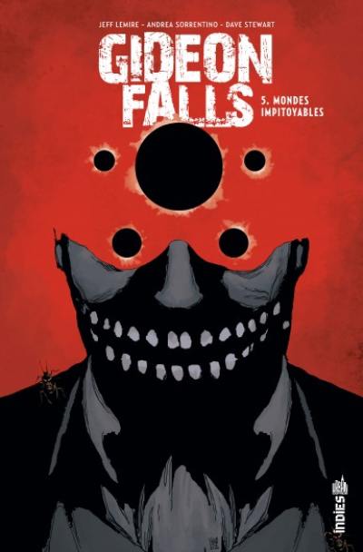 Gideon Falls. Vol. 5. Mondes impitoyables