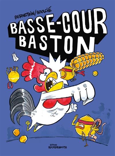 Basse-cour baston