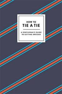 How to Tie a Tie