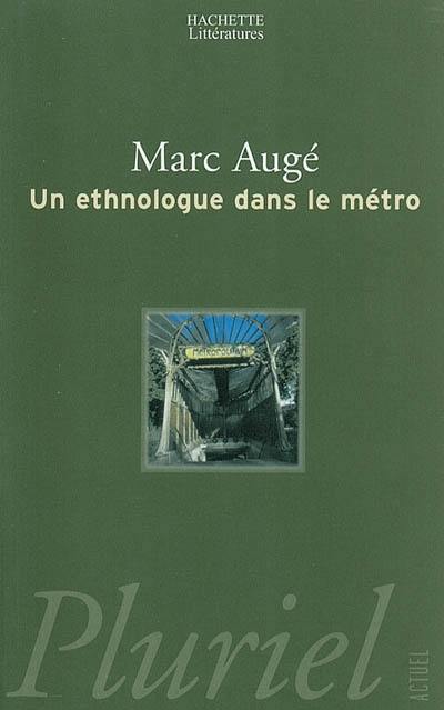 Un ethnologue dans le métro