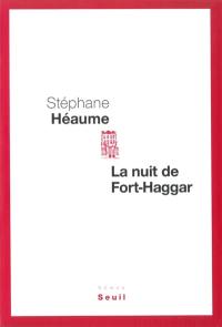 La nuit de Fort-Haggar