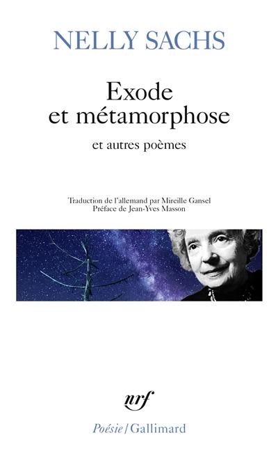 Exode et métamorphose : et autres poèmes