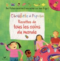 Recettes de tous les coins du monde