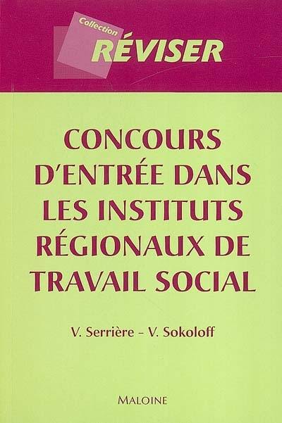 Concours d'entrée dans les instituts régionaux de travail social