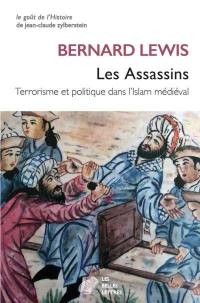 Les Assassins : terrorisme et politique dans l'islam médiéval