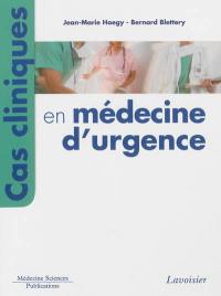 Cas cliniques en médecine d'urgence