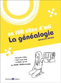 La généalogie en 100 clins d'oeil