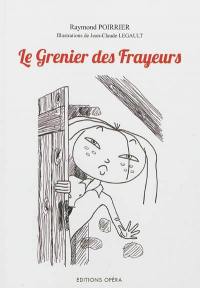 Le grenier des frayeurs