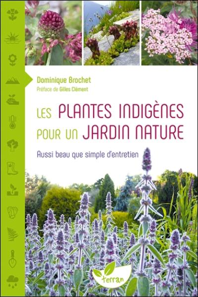 Les plantes indigènes pour un jardin nature : aussi beau que simple d'entretien