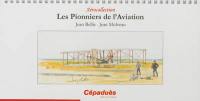 Les pionniers de l'aviation