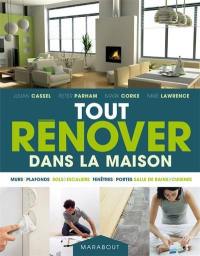 Tout rénover dans la maison