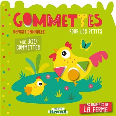 Les animaux de la ferme : gommettes repositionnables pour les petits