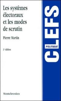 Les systèmes électoraux et les modes de scrutin