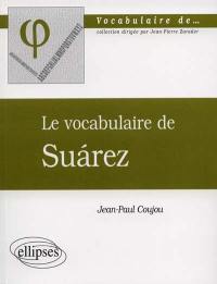 Le vocabulaire de Suarez