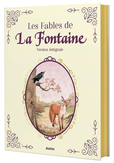 Les fables de La Fontaine : version intégrale