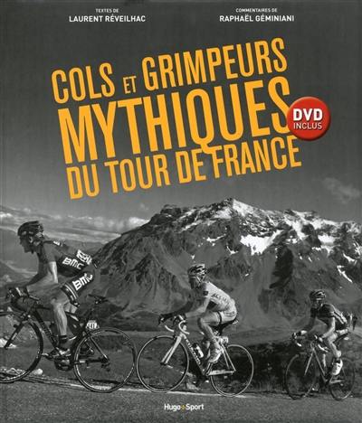 Cols et grimpeurs mythiques du Tour de France