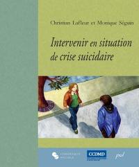 Intervenir en situation de crise suicidaire