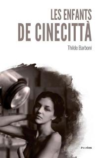 Les enfants de Cinecitta