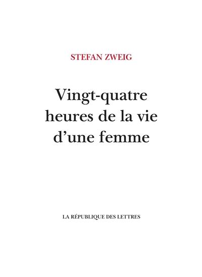 Vingt-quatre heures de la vie d'une femme