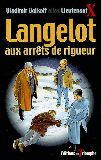 Langelot. Vol. 38. Langelot aux arrêts de rigueur