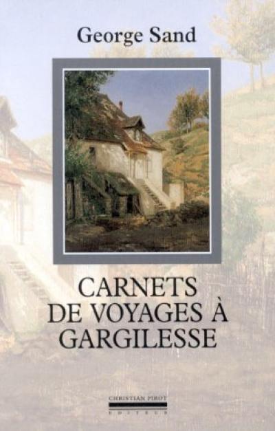 Carnets de voyage à Gargilesse