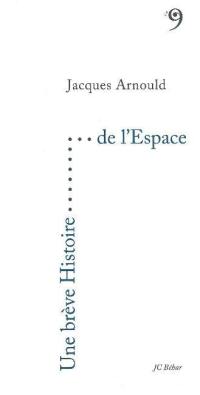 Une brève histoire de l'espace