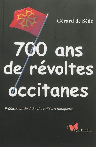 700 ans de révoltes occitanes