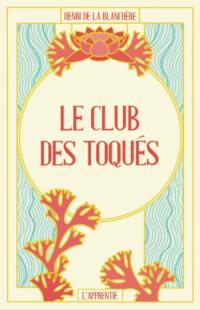 Le Club des toqués