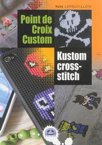 Point de croix Custom. Kustom cross-stitch