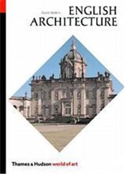 English Architecture A Concise History (World of Art)